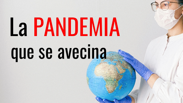 La Pandemia que se avecina (PODCAST)